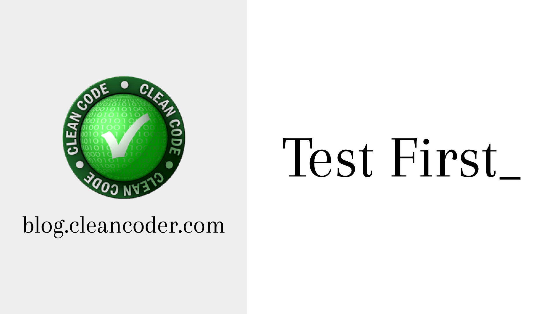 Test First