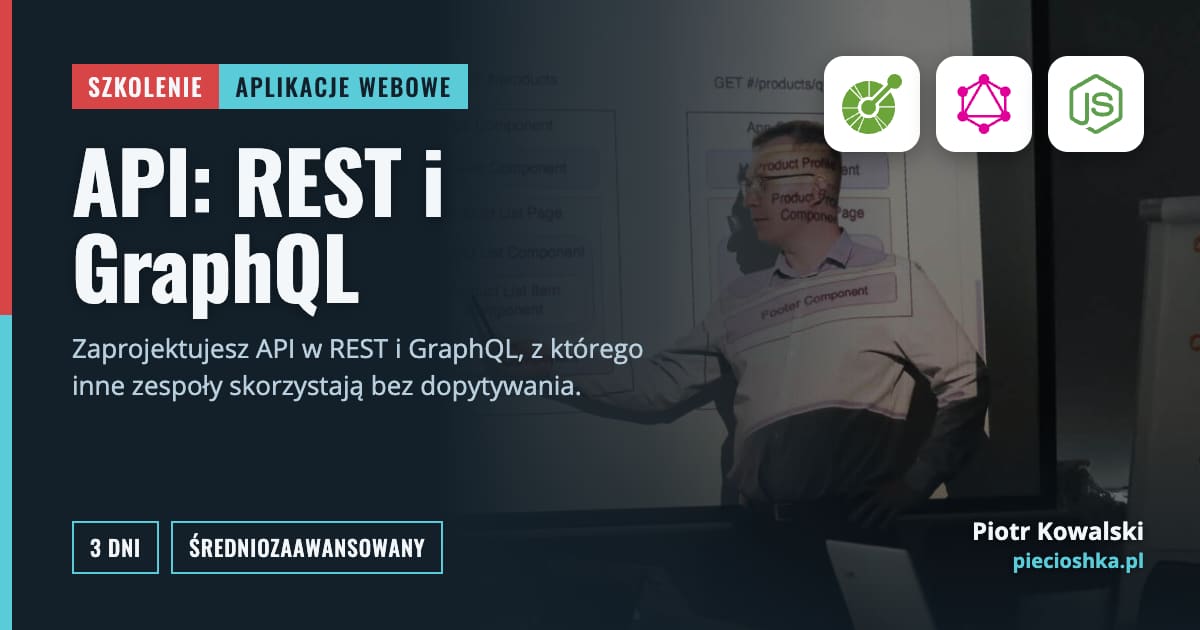 Szkolenie API: REST i GraphQL
