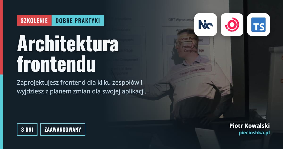 Szkolenie Architektura frontendu