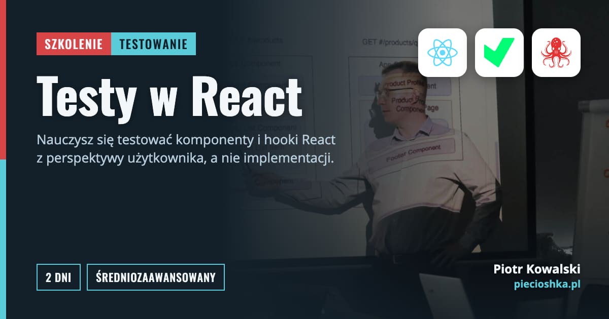Szkolenie Testy w React