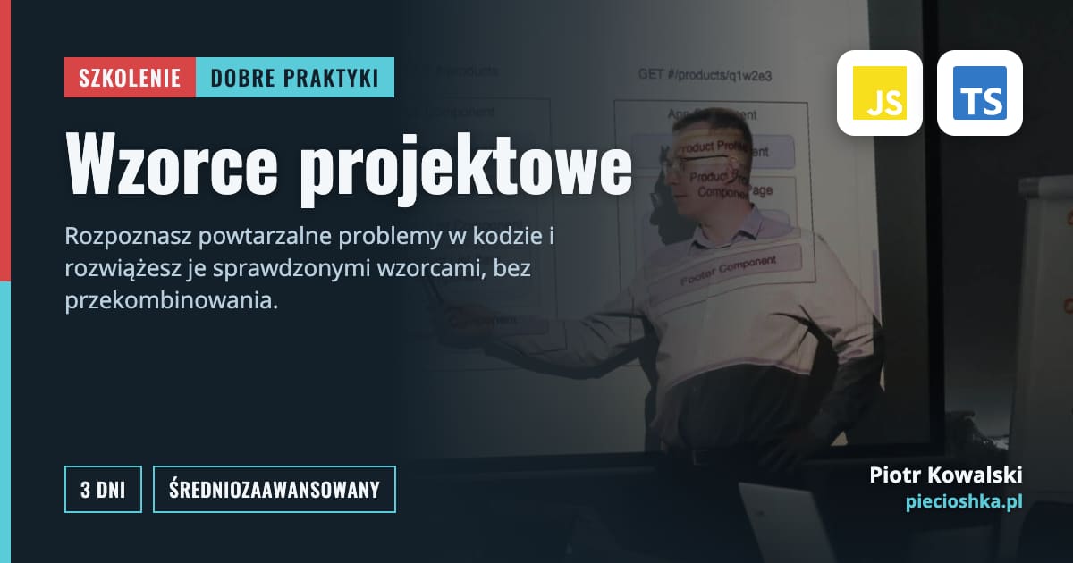 Szkolenie Wzorce projektowe