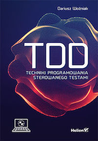 Okładka książki TDD. Techniki programowania sterowanego testami